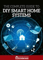 The Complete Guide to DIY Smart Home Systems