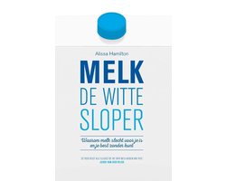 Melk de witte sloper