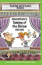 Shakespeare's Taming of the Shrew for Kids