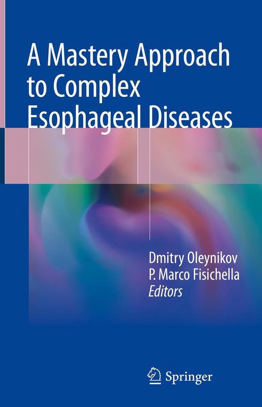 Medicine (R0) - A Mastery Approach to Complex Esophageal Dis ... - cover