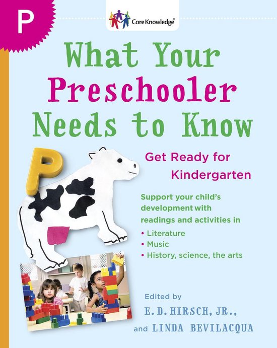 The Core Knowledge Series - What Your Preschooler Needs to K ... - cover