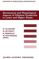 Advances in Agricultural Biotechnology- Biochemical and Physiological Aspects of Ethylene Production in Lower and Higher Plants