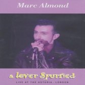 Lover Spurned: Live at the Astoria, London