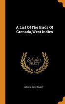 A List of the Birds of Grenada, West Indies