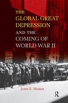 United States in the World - Global Great Depression and the Coming of World War II