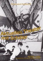 Aktuelles Theater mit Schiller