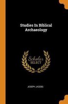 Studies in Biblical Archaeology