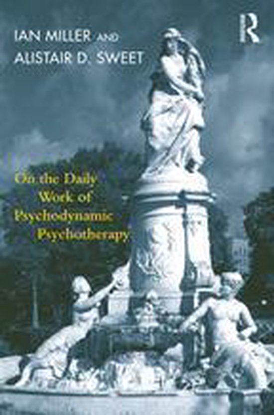 On the Daily Work of Psychodynamic Psychotherapy - cover