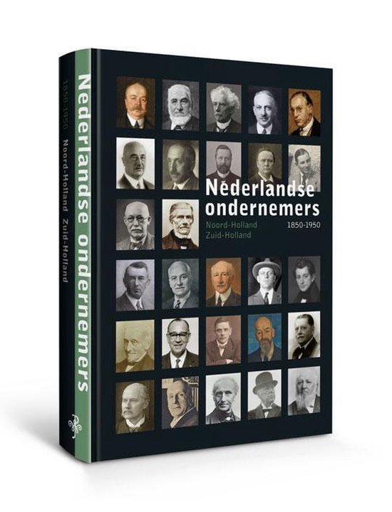 Nederlandse Ondernemers 1850-1950 4 - Noord- en Zuid-Holland - Joop Visser | Tiliboo-afrobeat.com