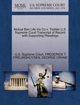 Mutual Ben Life Ins Co V. Tisdale U.S. Supreme Court Transcript of Record with Supporting Pleadings