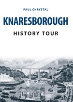 History Tour - Knaresborough History Tour