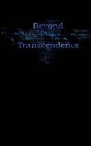Beyond Transcendence