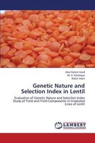 Genetic Nature and Selection Index in Lentil