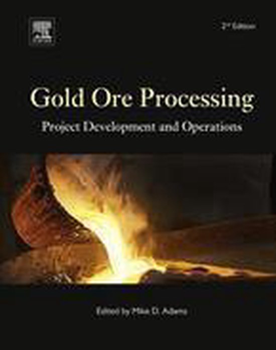 Developments in Mineral Processing 15 - Gold Ore Processing - cover