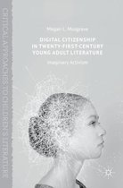 Digital Citizenship in Twenty-First Century Young Adult Literature