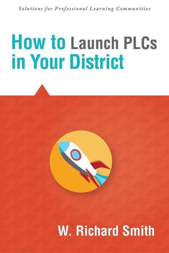 Solutions - How to Launch PLCs in Your District - cover
