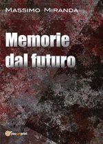 Memorie dal futuro