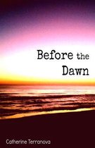 Before the Dawn