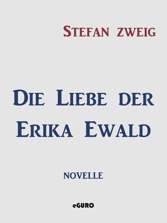 Die Liebe der Erika Ewald - cover
