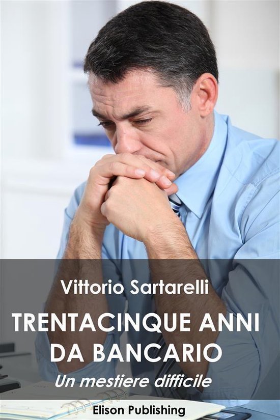 35 anni da bancario - cover