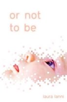 Or Not to Be