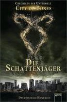 Chroniken der Unterwelt 01. City of Bones. Die Schattenjäger. Das offizielle Handbuch