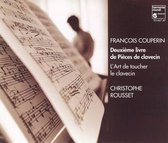 F. Couperin: Deuxieme livre de Pieces de Clavecin / Rousset