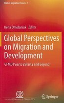 Global Perspectives on Migration and Development