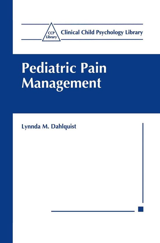 Clinical Child Psychology Library - Pediatric Pain Management