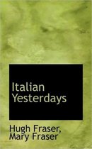 Italian Yesterdays