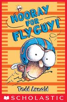 Fly Guy 6 - Fly Guy #6: Hooray for Fly Guy!