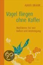 Vögel fliegen ohne Koffer