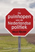 De puinhopen van de Nederlandse politiek