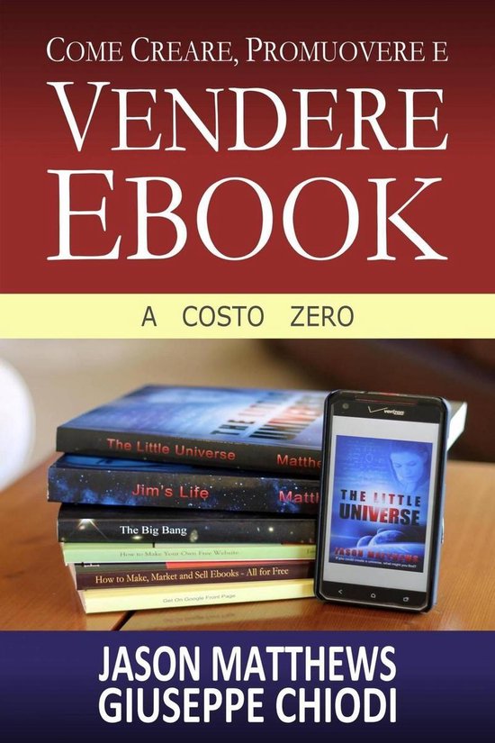 Come Creare, Promuovere e Vendere Ebook - A Costo Zero - cover