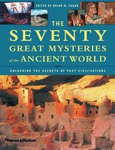The Seventy Great Mysteries of the Ancient World
