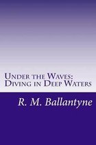 Under the Waves