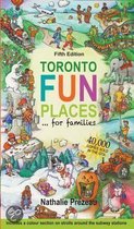 Toronto Fun Places 5th Edition