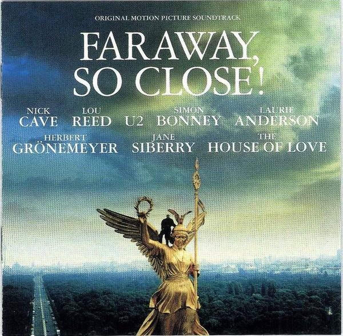Faraway, So Close!