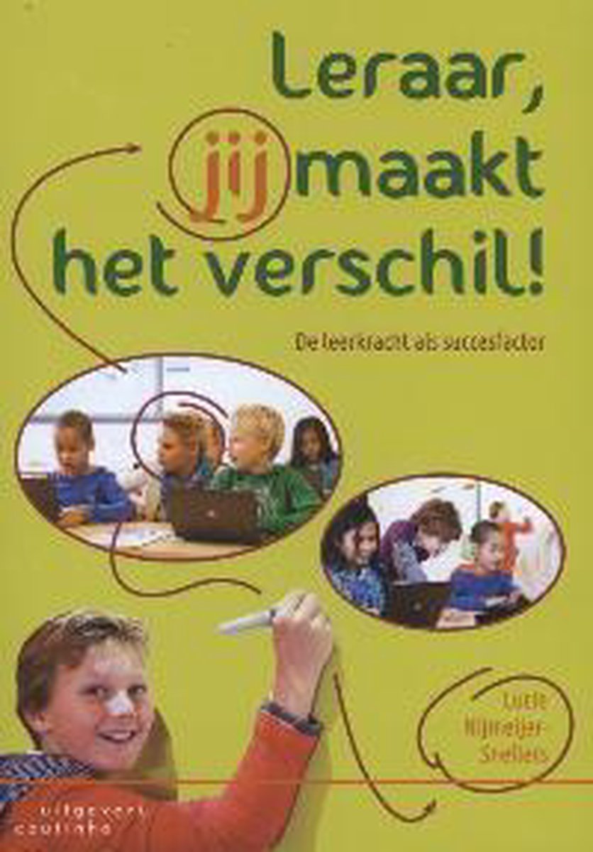 Leraar, jij maakt het verschil! 9789046903308