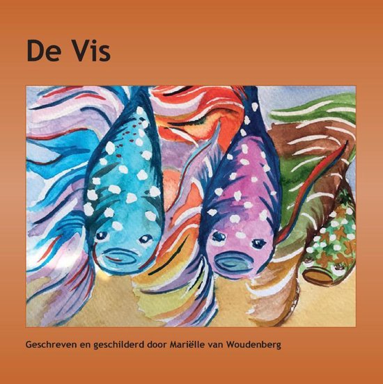 prentenboek voor jong en oud 1 - De vis - Mariëlle van Woudenberg | 