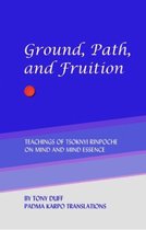 Ground, Path and Fruition