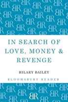 In Search of Love, Money & Revenge