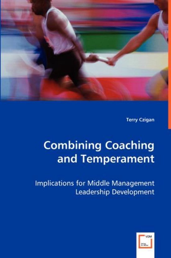Combining Coaching and Temperament - Implications for Middle ... - cover