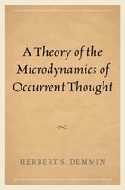A Theory of the Microdynamics of Occurrent Thought