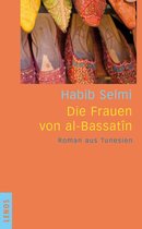 Arabische Welten - Die Frauen von al-Bassatîn
