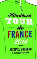 Boek cover Handboek Tour de France 2014 van Michael Boogerd