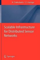 Scalable Infrastructure for Distributed Sensor Networks