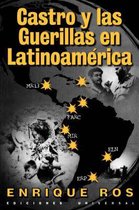 Coleccion Cuba y Sus Jueces- Castro y las Guerillas en Latinoamerica