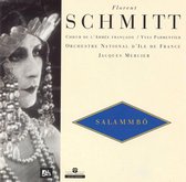 Florent Schmitt: Salammbô