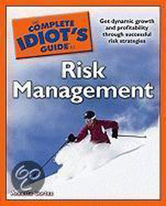The Complete Idiot's Guide To Risk Management - cover